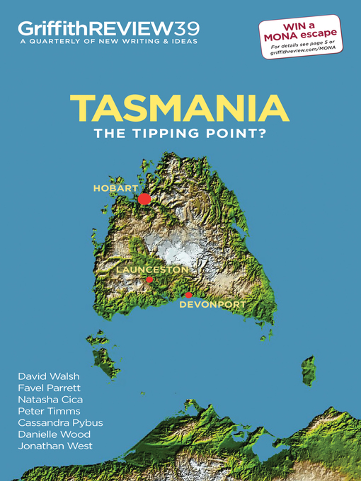 Griffith Review 39:  Tasmania (eBook): The Tipping Point
